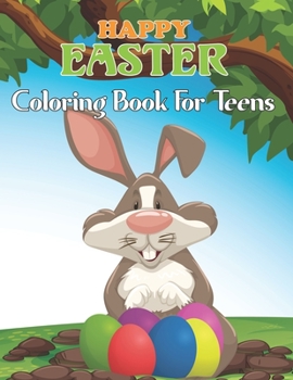 Paperback Happy Easter Coloring Book For Teens: 50 Easy and Simple Designs for seniors and beginners - Gift for Adults and Teens . Vol-1 Book