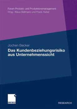Paperback Das Kundenbeziehungsrisiko Aus Unternehmenssicht [German] Book