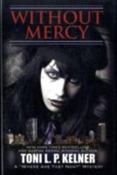 Hardcover Without Mercy: A "Where Are They Now?" Mystery Book