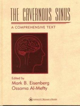 Hardcover The Cavernous Sinus: A Comprehensive Text Book