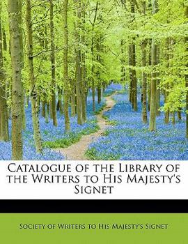 Paperback Catalogue of the Library of the Writers to His Majesty's Signet Book