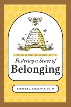 Paperback Culture, Community, Communication: Fostering a Sense of Belonging Book