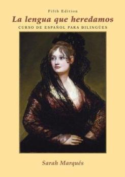 Paperback La Lengua que Heredamos: Curso de Espanol Para Bilingues Book