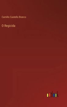 Hardcover O Regicida [Portuguese] Book