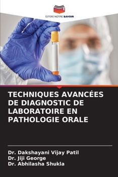 Paperback Techniques Avancées de Diagnostic de Laboratoire En Pathologie Orale [French] Book