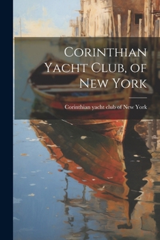 Paperback Corinthian Yacht Club, of New York Book