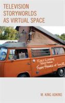 Hardcover Television Storyworlds as Virtual Space Book