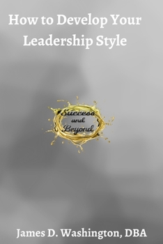 Paperback How to Develop Your Leadership Style Book