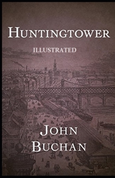 Huntingtower Illustrated