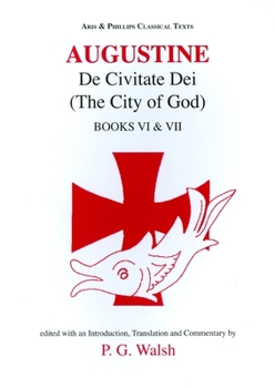 Paperback Augustine: The City of God Books VI and VII Book