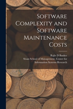 Paperback Software Complexity and Software Maintenance Costs Book