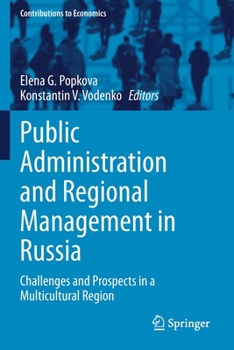 Paperback Public Administration and Regional Management in Russia: Challenges and Prospects in a Multicultural Region Book