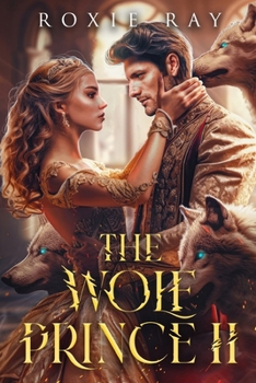 Paperback The Wolf Prince 2: An Opposites Attract Shifter Romance Book