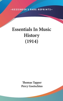 Hardcover Essentials In Music History (1914) Book