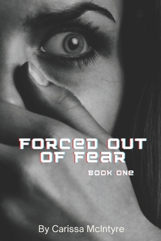 Paperback Forced Out Of Fear Book