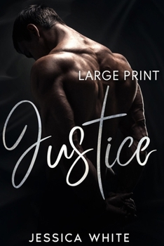 Paperback Justice (Large Print): A Love Story from a Small Town: A Love Story from a Small Town: A Small Town Romance [Large Print] Book