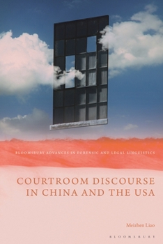 Hardcover Courtroom Discourse in China and the USA Book