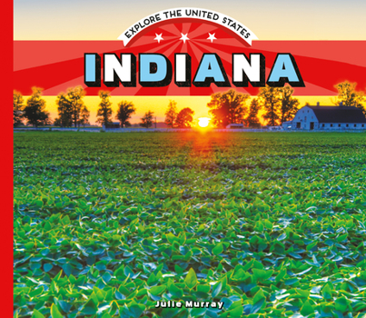 Indiana - Book  of the Explore the United States