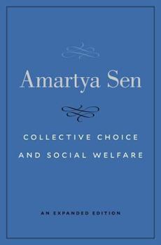 Hardcover Collective Choice and Social Welfare: An Expanded Edition Book