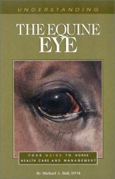 Paperback Understanding the Equine Eye Book
