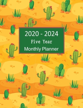 2020 - 2024 Five Year Monthly Planner: Cactus Wall Calendar