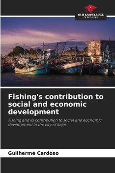 Paperback Fishing's contribution to social and economic development Book