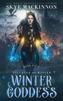 Winter Goddess - Book #4 of the Daughter of Winter