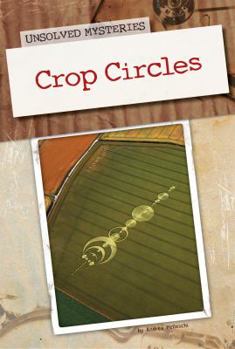 Crop Circles - Book  of the Unsolved Mysteries