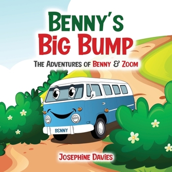 Paperback Benny's Big Bump: The Adventures of Benny & Zoom Book