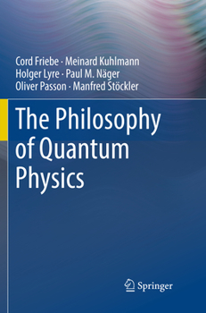 Paperback The Philosophy of Quantum Physics Book