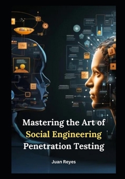 Paperback Mastering the Art of Social Engineering Penetration Testing Book