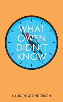 Paperback What Owen Didn't Know Book