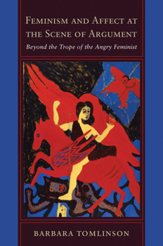 Paperback Feminism and Affect at the Scene of Argument: Beyond the Trope of the Angry Feminist Book