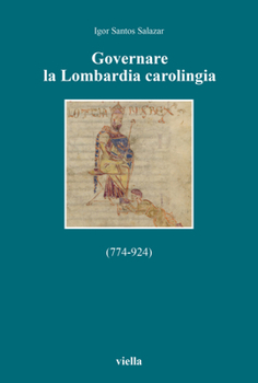 Paperback Governare La Lombardia Carolingia [Italian] Book