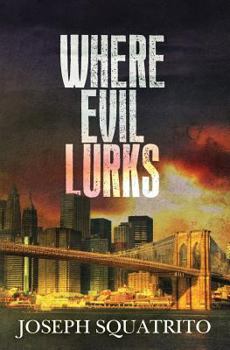 Paperback Where Evil Lurks Book