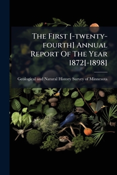 Paperback The First [-twenty-fourth] Annual Report Of The Year 1872[-1898] Book