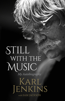 Hardcover Still with the Music: My Autobiography Book