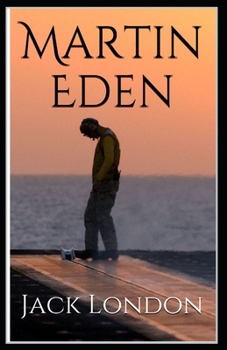 Paperback Martin Eden (Annotated Edition) Book