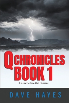 Paperback Q Chronicles Book 1 Book