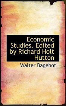 Paperback Economic Studies. Edited by Richard Holt Hutton Book