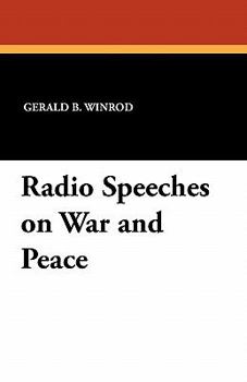 Paperback Radio Speeches on War and Peace Book