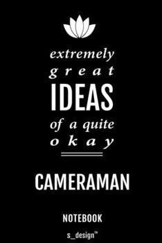 Paperback Notebook for Cameraman / Cameramen: awesome handy Note Book [120 blank lined ruled pages] Book