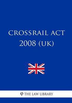 Crossrail Act 2008