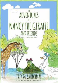Paperback The Adventures of Nancy the Giraffe and Friends Book