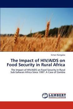 Paperback The Impact of HIV/AIDS on Food Security in Rural Africa Book