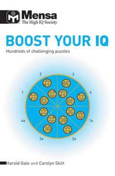 Paperback Mensa Boost Your IQ Hundreds of Challenging Puzzles. Carolyn Skitt, Harold Gale Book