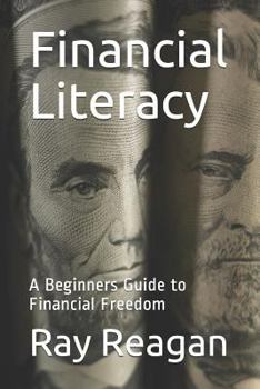 Paperback Financial Literacy: A Beginners Guide to Financial Freedom Book