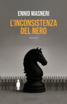 Paperback L'inconsistenza del nero [Italian] Book