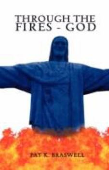 Paperback Through The Fires - God Book