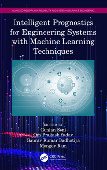 Paperback Intelligent Prognostics for Engineering Systems with Machine Learning Techniques Book